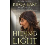 Rifqa Bary Hiding in the Light (Tascabile)
