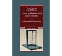 Rifrazioni. La vita del testo fra vecchie forme e nuove espressioni