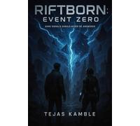 Riftborn: Event Zero: Some Signals Should Never Be Answered: 1