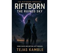 Riftborn: The Ruined Sky: Some Skies Are Better Left Broken: 2
