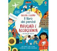 Rifugiati e accoglienza. Il libro dei perché