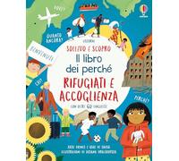 Rifugiati e accoglienza. Il libro dei perché