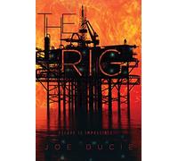 Rig: A High-Stakes Arctic Prison Break Thriller with Superpowers for Kids (Ages 10-12)