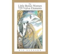 Rig Svenson The Little Bones Women 729 Vlva Elements (Tascabile)