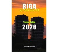 RIGA, LATVIA TRAVEL GUIDE 2026