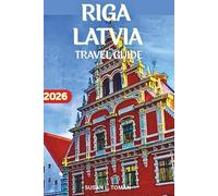 RIGA LATVIA TRAVEL GUIDE: A 2-3 DAY RIGA PLAN WITH REAL PRICES, SMART WALKING ROUTES, WHAT TO SEE, AND WHAT TO SKIP