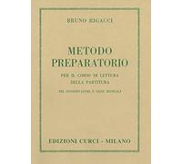 Rigacci Bruno METODO PREPARATORIO per il corso di Lettura della Partitura ed. Curci