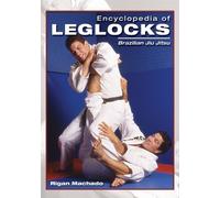 Rigan Machado Jose M Fraguas Encyclopedia of Leglocks (Tascabile)