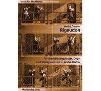 Rigaudon. Per il quintetto della lamiera, organo e percussioni (punteggio e voci) (musica per soffiatori)