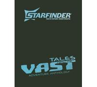 Starfinder Tales from the Vast Adventure Anthology