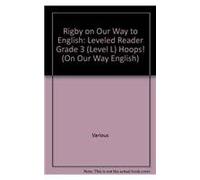 Rigby on Our Way to English: Leveled Reader Grade 3 (Level L) Hoops!