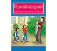 Rigby PM Coleccion: Leveled Reader 6pk (Levels 15-16) El Pescado Mas Grande (the Biggest Fish)