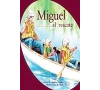 Rigby PM Coleccion: Leveled Reader 6pk (Levels 15-16) Miguel Al Rescate (Mitch to the Rescue)