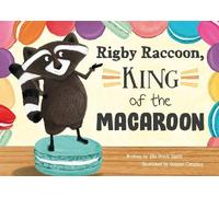 Rigby Raccoon, King of the Macaroon (Tascabile)