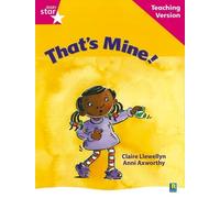 Rigby Star Guided Reading Pink Level: That's Mine Teaching Version (Tascabile)