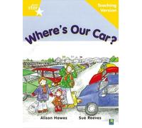 Rigby Star Guided Reading Yellow Level: Where's Our Car? Teaching Ve (Tascabile)