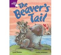 Rigby Star Independent Purple Reader 1 The Beaver's Tail (Tascabile)