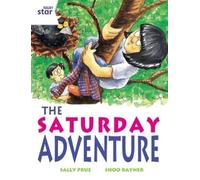 Rigby Star Independent White Reader 2 The Saturday Adventure (Tascabile)