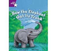 Rigby Star Independent Year 2 Purple Fiction How The Elephant Got It (Tascabile)