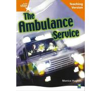 Rigby Star Non-fiction Guided Reading Orange Level: The ambulance se (Tascabile)