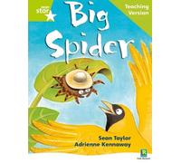 Rigby Star Phonic Guided Reading Green Level: Big Spider Teaching Ve (Tascabile)
