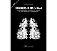 Rigenerare naturale. Nuovi paesaggi postindustriali per Bagnoli tra didattica, ricerca, terza missione