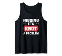 Rigging È Nodo Un Problema Divertente Rigging Appassionato Slinger Canotta