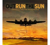 Riggs, Sam & The Night People - Outrun The Sun
