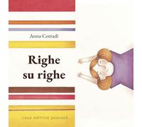 Righe su righe. Ediz. a colori