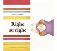 Righe su righe. Ediz. a colori