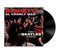 Al Charly Max Canta I Beatles In Italiano - Augusto Righetti (Vinile)