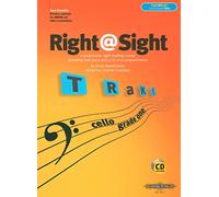 Right at Sight for Cello, Grade 1: A Progressive Sight-reading Course, Incl. Duet Parts and a Cd of Piano Acc.