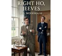Right ho jeeves: By p g wodehouse