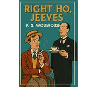 RIGHT HO, JEEVES (LARGE PRINT): LARGE PRINT CLASSICS SERIES