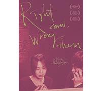 Right Now, Wrong Then