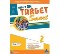 RIGHT ON TARGET SMART EDITION 2 - (9788883395918) + Materiali didattici - Rebillo