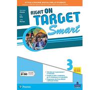 Right on target. Smart edition. Per la Scuola media. Con e-book. Con espansione online (Vol. 3)