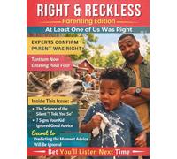 Right & Reckless: Parenting Edition: A FAKE Magazine Cover For A Funny Gag Gift for Moms, Dads, and Anyone Who Has Said "I Told You So" | 100-Page Notebook Journal