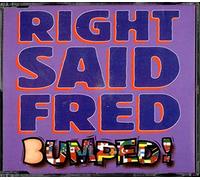 Right Said Fred - Bumped [Import]