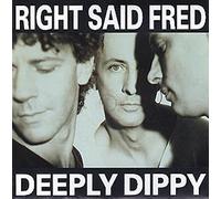 Right Said Fred - Deeply Dippy