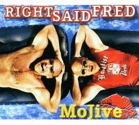 Right Said Fred - Mojive