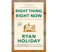 Ryan Holiday Right Thing, Right Now (Tascabile)