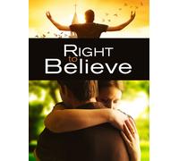 Right To Believe (DVD) Donald James Parker Christopher Hunt Timothy Paul Taylor