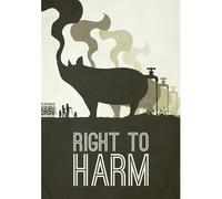Right to Harm (DVD) Various Contributors Annie Speicher Matt Wechsler