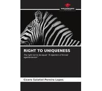 RIGHT TO UNIQUENESS: The right not to be equal: "A rejection of forced egalitarianism"