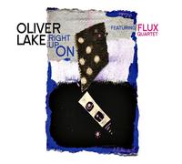 Right Up On - Oliver Lake (Audio cd)