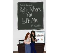 Right Where You Left Me