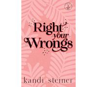 Right Your Wrongs: Special Edition: Special Edition: Special Edition