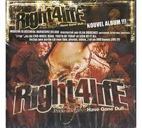 Right4life - Pride and Joy. Have Gone Dull