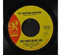 RIGHTEOUS BROTHERS - just once in my life / the blues
